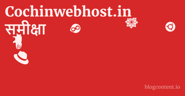 Cochinwebhost.in समीक्षा 1 by Partners