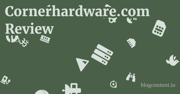 Cornerhardware.com Review 1 by Partners