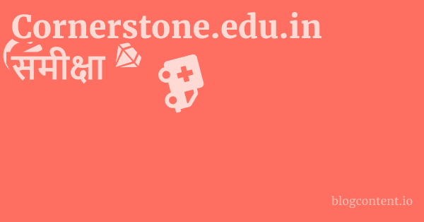 Cornerstone.edu.in समीक्षा 1 by Partners