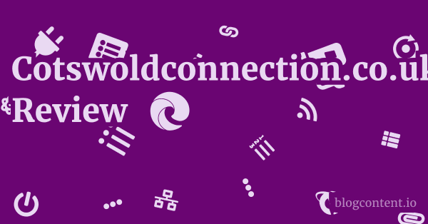 Cotswoldconnection.co.uk Review 1 by Partners