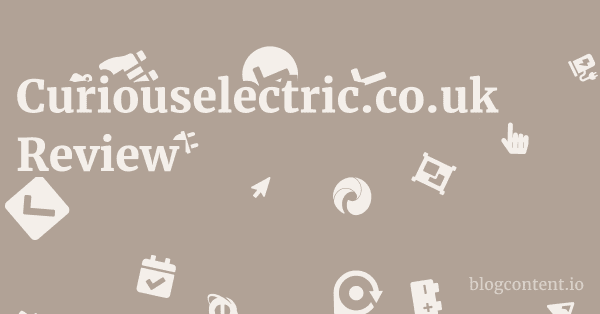 Curiouselectric.co.uk Review 1 by Partners