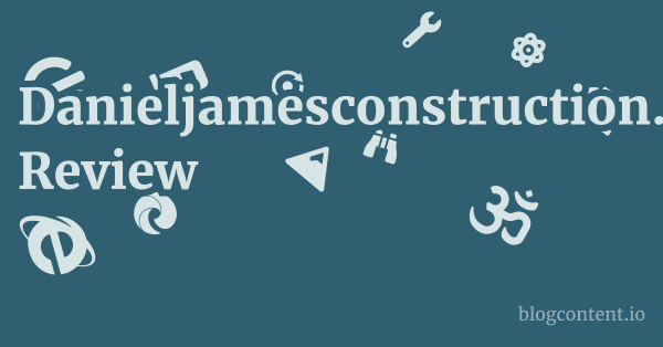 Danieljamesconstruction.com Review 1 by Partners