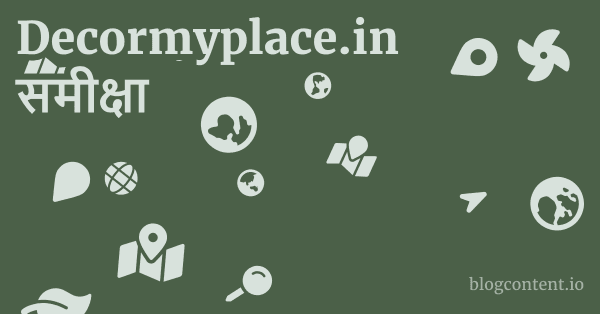 Decormyplace.in समीक्षा