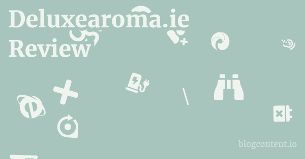 Deluxearoma.ie Review 1 by Partners