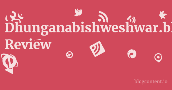 Dhunganabishweshwar.blogspot.com Review 1 by Partners