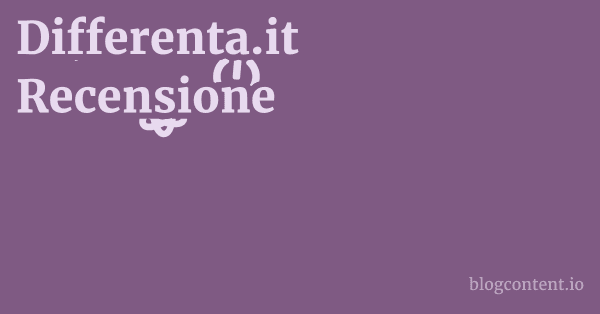 Differenta.it Recensione 1 by Partners