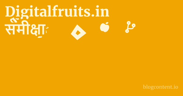 Digitalfruits.in समीक्षा 1 by Partners