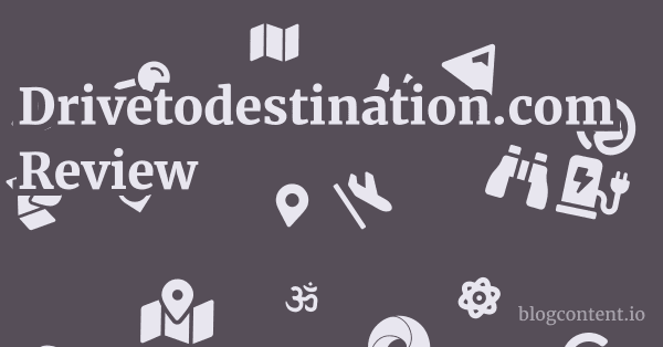 Drivetodestination.com Review 1 by Partners
