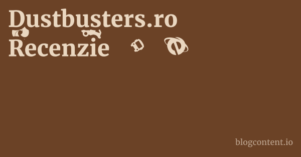 Dustbusters.ro Recenzie 1 by Partners