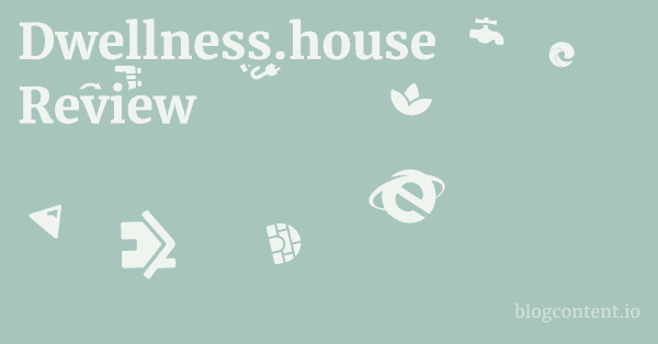 Dwellness.house Review 1 by Partners