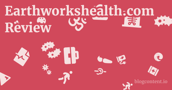 Earthworkshealth.com Review 1 by Partners
