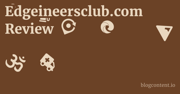 Edgeineersclub.com Review 1 by Partners