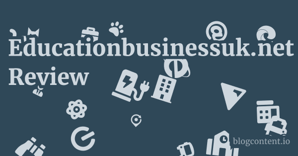 Educationbusinessuk.net Review 1 by Partners