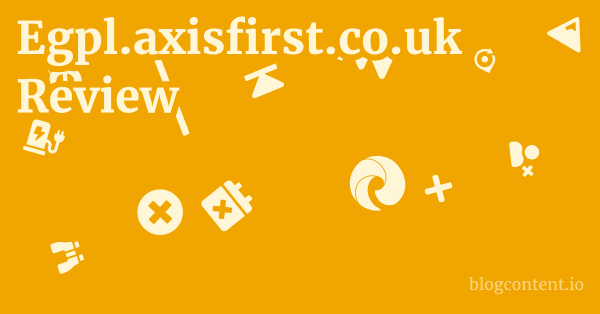 Egpl.axisfirst.co.uk Review 1 by Partners