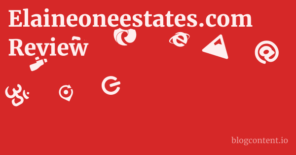 Elaineoneestates.com Review 1 by Partners