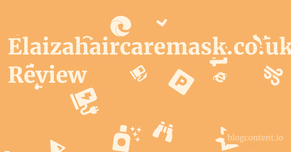 Elaizahaircaremask.co.uk Review 1 by Partners