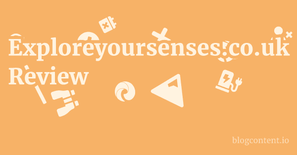 Exploreyoursenses.co.uk Review 1 by Partners