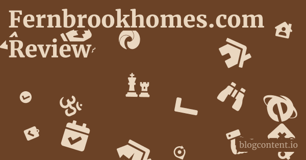 Fernbrookhomes.com Review 1 by Partners