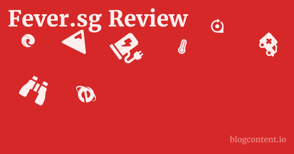 Fever.sg Review 1 by Partners