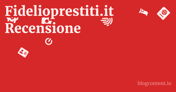 Fidelioprestiti.it Recensione 1 by Partners