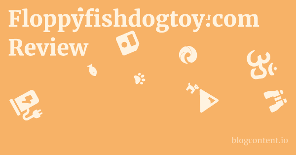 Floppyfishdogtoy.com Review 1 by Partners