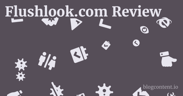 Flushlook.com Review 1 by Partners