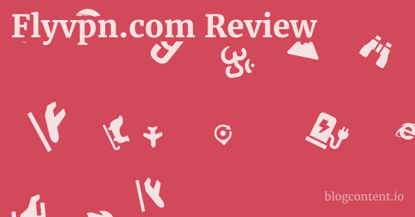 Flyvpn.com Review 1 by Partners