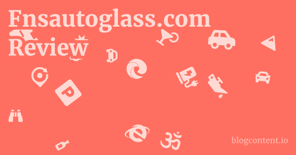 Fnsautoglass.com Review 1 by Partners