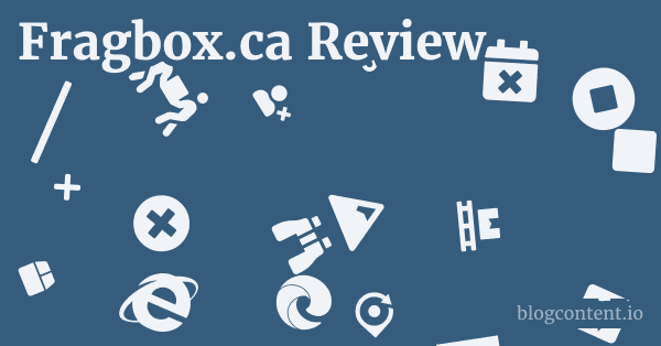 Fragbox.ca Review 1 by Partners