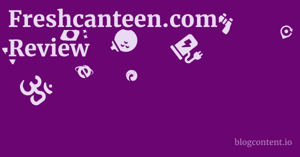 Freshcanteen.com Review 1 by Partners