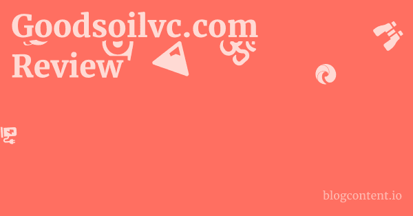 Goodsoilvc.com Review 1 by Partners