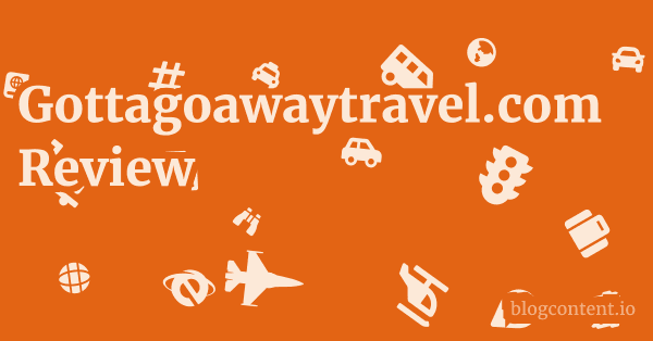 Gottagoawaytravel.com Review 1 by Partners