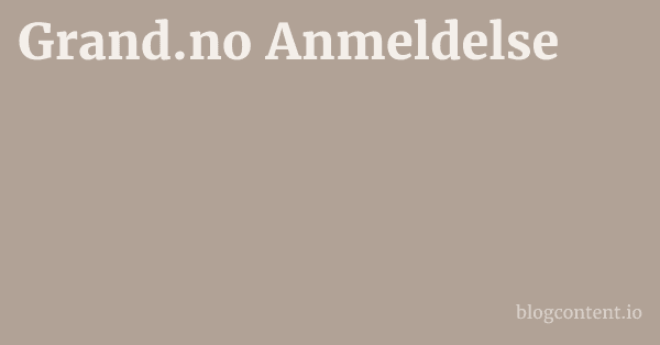 Grand.no Anmeldelse