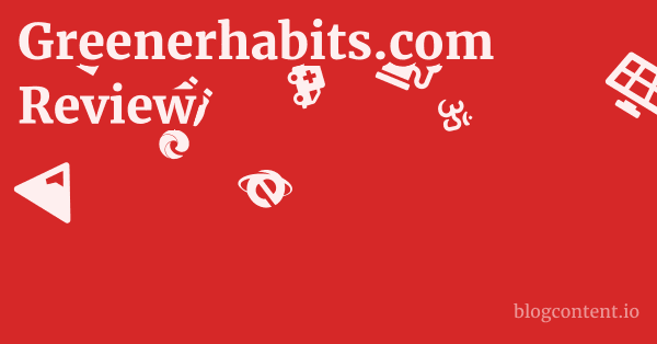 Greenerhabits.com Review 1 by Partners
