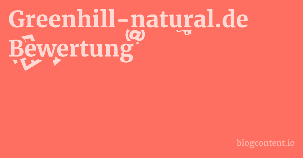 Greenhill-natural.de Bewertung 1 by Partners