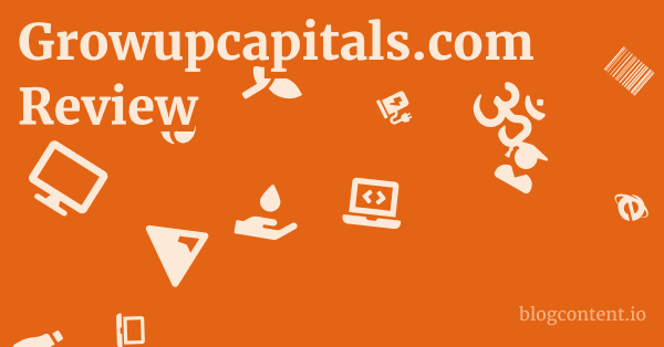 Growupcapitals.com Review 1 by Partners