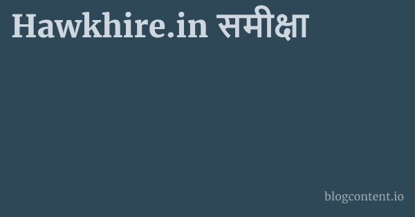 Hawkhire.in समीक्षा 1 by Partners