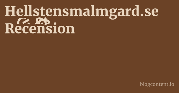 Hellstensmalmgard.se Recension 1 by Partners