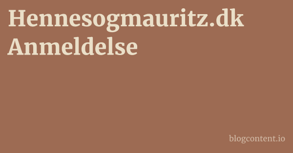 Hennesogmauritz.dk Anmeldelse 1 by Partners