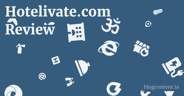 Hotelivate.com Review 1 by Partners