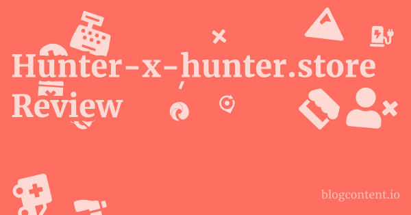 Hunter-x-hunter.store Review 1 by Partners
