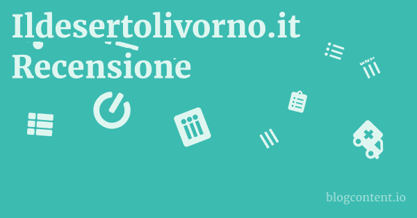 Ildesertolivorno.it Recensione 1 by Partners