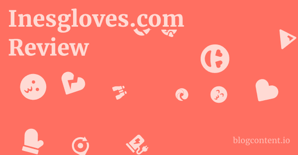 Inesgloves.com Review 1 by Partners