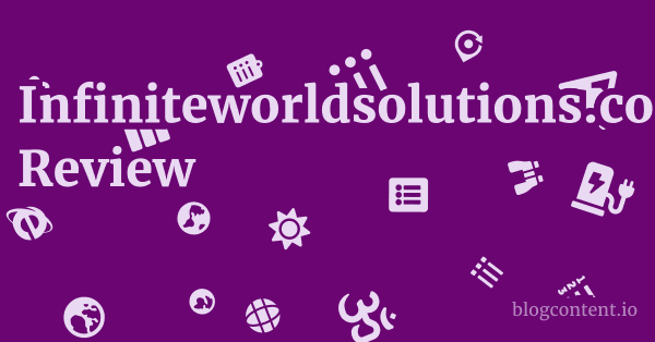 Infiniteworldsolutions.com Review