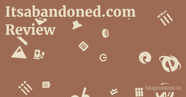 Itsabandoned.com Review 1 by Partners