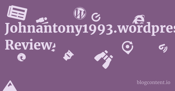 Johnantony1993.wordpress.com Review 1 by Partners