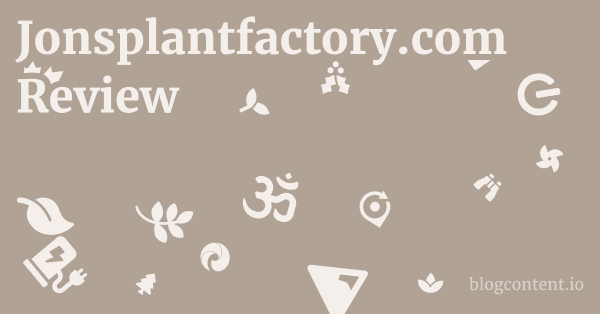 Jonsplantfactory.com Review 1 by Partners