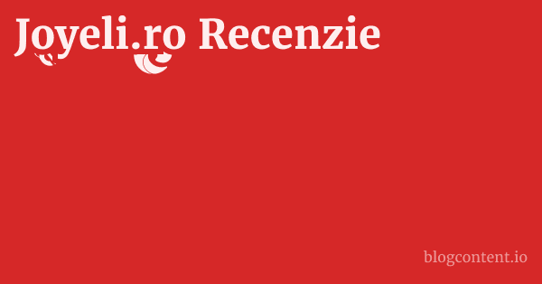 Joyeli.ro Recenzie 1 by Partners