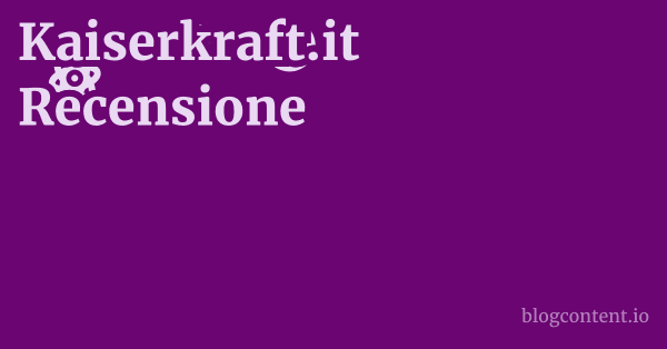 Kaiserkraft.it Recensione 1 by Partners