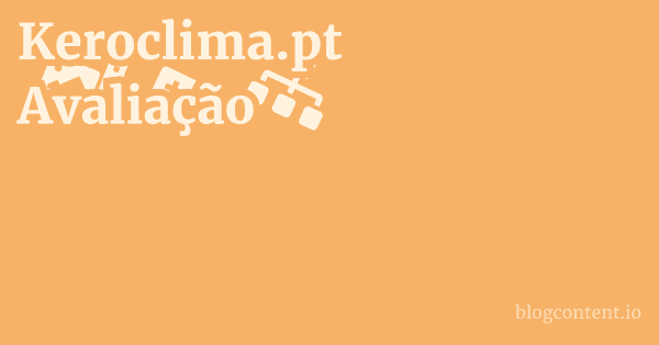 Keroclima.pt Avaliação 1 by Partners